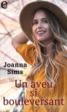 Joanna Sims - Un aveu si bouleversant.