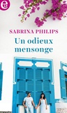 Sabrina Philips - Un odieux mensonge.