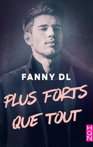 Fanny DL - Plus forts que tout.