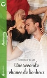 Shirley Jump - Une seconde chance de bonheur - Nouvelle collection de romance pour l'été.