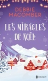 Debbie Macomber - Les miracles de Noël.