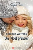 Rebecca Winters - Un Noël princier.