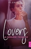 Florie C. - Lovers - La dernière promesse.