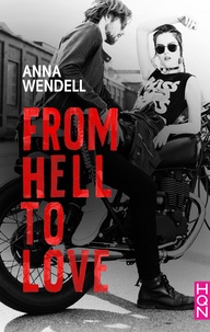 Anna Wendell - From Hell to Love.