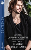 Abby Green et Christy Jeffries - Un amant argentin-Ce soldat au coeur tendre.