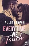 Allie Krown - Everytime We Touch.