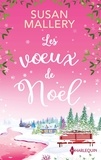 Susan Mallery - Les voeux de Noël - Une romance de Noël inédite.