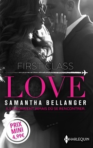 Samantha Bellanger - First Class Love.