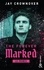 Jay Crownover - The Forever Marked  : Le Prince.