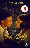 Tia Williams - Tout à fait son style.