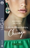Barbara Dunlop - Les milliardaires de Chicago.