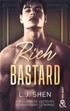 Rich Bastard - Par l'autrice de "Vicious" et "Dirty Devil".