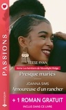 Reese Ryan et Joanna Sims - Presque mariés - Amoureuse d'un rancher + 1 roman gratuit.