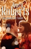 Nora Roberts - Les amants de l'aube.