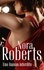 Nora Roberts - Une liaison interdite.