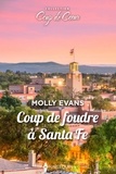 Molly Evans - Coup de foudre à Santa Fe.
