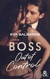 Eva Baldaras - Boss out of control.