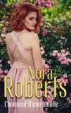 Nora Roberts - L'honneur d'une famille.