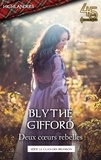 Blythe Gifford - Le clan Brunson Tome 3 : Deux coeurs rebelles.