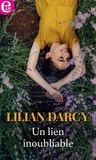 Lilian Darcy - Un lien inoubliable.