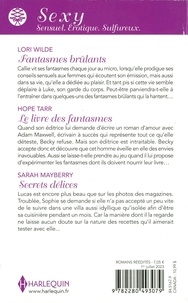 Fantasmes brûlants ; Le livre des fantasmes ; Secrets délices