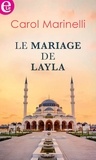 Carol Marinelli - Le mariage de Layla.