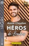 Annie Claydon - Héros de Londres - Si proche de moi ; Retrouvailles à Londres.