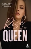Elizabeth O'Roark - Rise of a Queen.