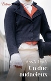 Anna Lyra - Un duc audacieux.