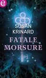 Susan Krinard - Fatale morsure.