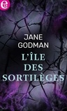 Jane Godman - L'île des sortilèges.