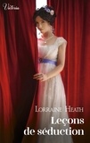 Lorraine Heath - Leçons de séduction.