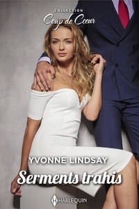 Yvonne Lindsay - Serments trahis.
