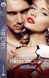 Maisey Yates - Frères de coeur - Une irrésistible attraction - Un mystérieux fiancé.