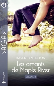 Karen Templeton - Les amants de Maple River - Volume 2 - Pour te résister - Pour t'aimer encore.