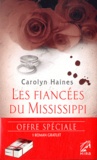 Brenda Novak et Carolyn Haines - Une femme en cavale ; Les fiancées du Mississippi - Pack 2 volumes.