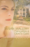 Susan Mallery - Fiançailles à Glory's Gate.