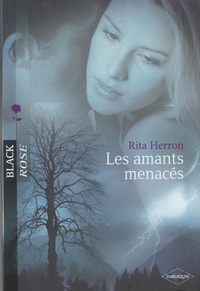 Rita Herron - Les amants menacés.