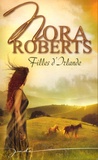 Nora Roberts - Filles d'Irlande.