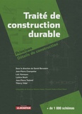 Daniel Bernstein et Jean-Pierre Champetier - Traité de construction durable - Principes et Détails de construction.