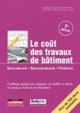  Le Moniteur éditions - Le coût travaux de bâtiment - Gros oeuvre, Second oeuvre, Finitions.