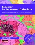  FRAPNA - Sécuriser les documents d'urbanisme - Guide méthodologique pour prendre en compte l'environnement.