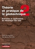 Claude Plumelle - Théorie et pratique de la géotechnique - Tome 2, Exercices et applications de mécanique des sols.