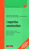 Pierre Alleaume et Olivier Bodin - L'expertise construction.