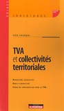 Loïc Levoyer - TVA et collectivités territoriales - Opérations assujetties, Droit à déduction, Fonds de compensation pour la TVA.