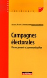Jérôme Grand d'Esnon et Philippe Blanchetier - Campagnes éléctorales - Financement et communication.