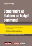 Philippe Grimaud et Olivier Villemagne - Comprendre et élaborer le budget communal.