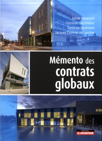 Xavier Bezançon et Christian Cucchiarini - Mémento des contrats globaux.