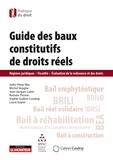 Isidro Perez Mas et Michel Huyghe - Guide des baux constitutifs de droits réels - Régimes juridiques - Fiscalité - Evaluation de la redevance et des droits.