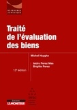 Michel Huyghe - Traité de l'évaluation des biens.